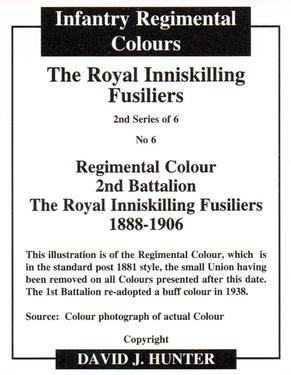 2011 Regimental Colours : The Royal Inniskilling Fusiliers 2nd Series #6 Regimental Colour 2nd Battalion The Royal Inniskilling Fusiliers 1888-1906 Back