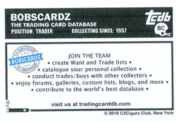 2019 C2Cigars TCDB Business Card #BC BOBSCARDZ Back