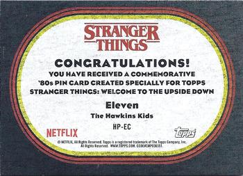 2019 Topps Stranger Things Welcome to the Upside Down - Commemorative Button Pin Relics #HP-EC Eleven / The Hawkins Kids Back