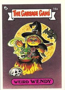 1988 Regina The Garbage Gang Series 1 (Reprint) #16a Weird Wendy Front