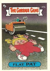 1988 Regina The Garbage Gang Series 1 (Reprint) #31b Flat Pat Front