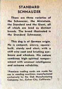 1957 Oak Manufacturing Premiere Dogs #NNO Standard Schnauzer Back