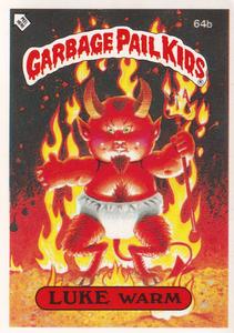 1985 Topps Garbage Pail Kids Series 2 (UK) #64b Luke Warm Front
