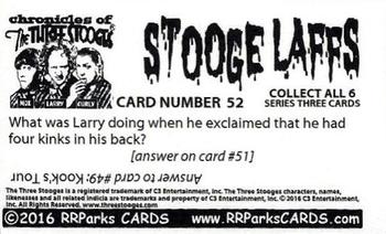 2016 RRParks Chronicles of the Three Stooges - Stooge Laffs Mini Singles #52 Tarantula !!! Back