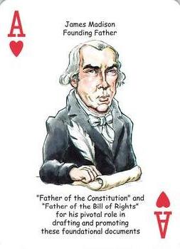 2019 Hero Decks Heroes of the American Revolution Playing Cards #A♥ James Madison Front