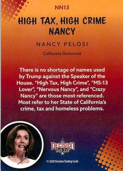 2020 Decision 2020 - Trump Nicknames #NN13 Nancy Pelosi Back