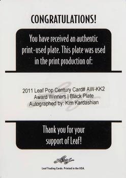 2011 Leaf Pop Century - Printing Plates Black #BA-KK2 Kim Kardashian Back