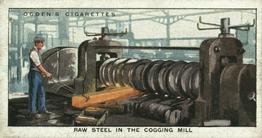 1930 Ogden's Construction of Railway Trains #1 Raw Steel in the Cogging Mill Front