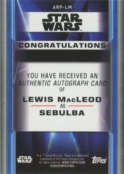 2021 Topps Chrome Star Wars Legacy - Age of Republic Autographs #ARP-LM Lewis Macleod Back