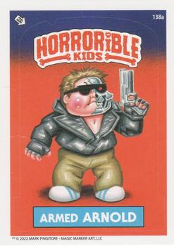 2022 The Horrorible Kids Series 6 Reprint #138a Armed Arnold Front