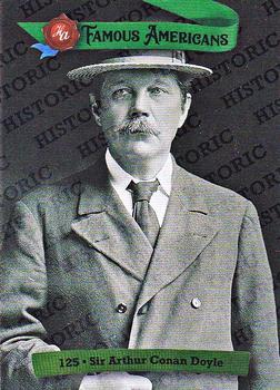 2021 Historic Autographs Famous Americans - Alloy #125 Sir Arthur Conan Doyle Front