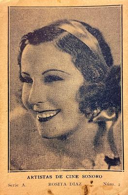 1932 Artistas De Cine Sonoro #2 Rosita Diaz Front