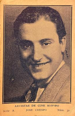 1932 Artistas De Cine Sonoro #32 José Crespo Front