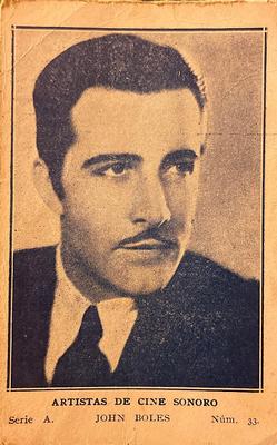 1932 Artistas De Cine Sonoro #33 John Boles Front