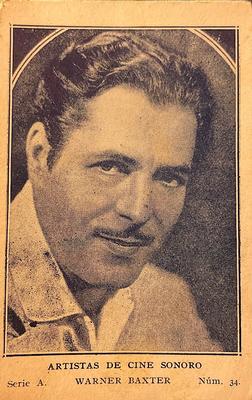 1932 Artistas De Cine Sonoro #34 Warner Baxter Front