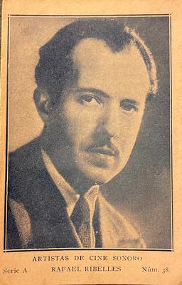 1932 Artistas De Cine Sonoro #38 Rafael Rivelles Front