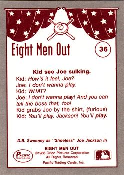 1988 Pacific Eight Men Out #36 Joe Doesn't Want To Play Back