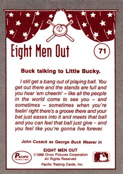 1988 Pacific Eight Men Out #71 Buck Loves The Game Back