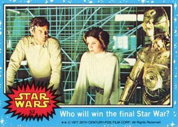 1977 Topps Star Wars #52 Who will win the final Star War? Front