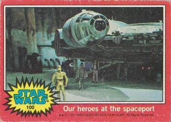 1977 Topps Star Wars #100 Our heroes at the spaceport Front