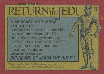1983 Topps Star Wars: Return of the Jedi #17 A Message for Jabba the Hutt Back