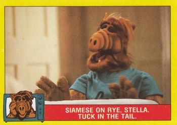 1987 Topps ALF #25 Siamese On Rye, Stella. Tuck In The Tail Front