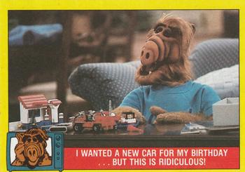 1987 Topps ALF #41 I Wanted A New Car For My Birthday...But This Is Ridiculous! Front