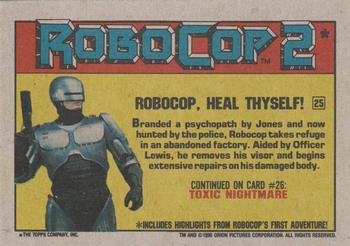 1990 Topps RoboCop 2 #25 Robocop, Heal Thyself! Back