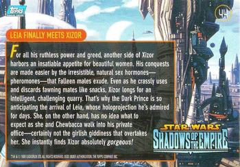 1996 Topps Star Wars Shadows of the Empire #44 Leia Finally Meets Xizor Back