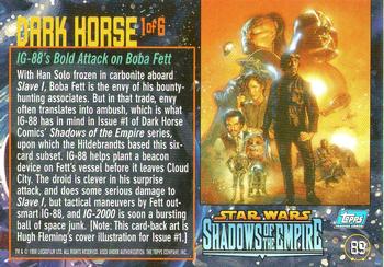 1996 Topps Star Wars Shadows of the Empire #89 IG-88's Bold Attack on Boba Fett Back