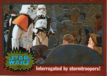 1999 Topps Chrome Archives Star Wars #10 Interrogated By Stormtroopers! Front