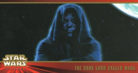 1999 Topps Widevision Star Wars: Episode I #21 The Dark Lord Called Maul Front