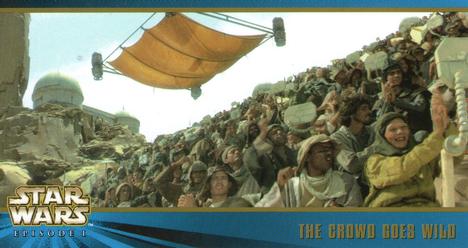 1999 Topps Widevision Star Wars: Episode I Series 2 #43 The Crowd Goes Wild Front