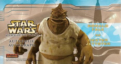 2002 Topps Star Wars: Attack of the Clones Widevision - Autographs #NNO Ronald Falk as Dexter Jettster Back