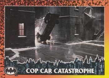 1992 Topps Batman Returns #58 Cop Car Catastrophe Front