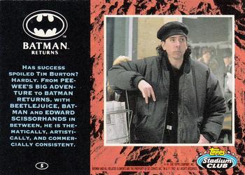 1992 Stadium Club Batman Returns #5 Has success spoiled Tim Burton? Hardly. From P Back