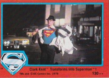1978 Topps Superman: The Movie #130 Clark Kent Transforms Into Superman! Front