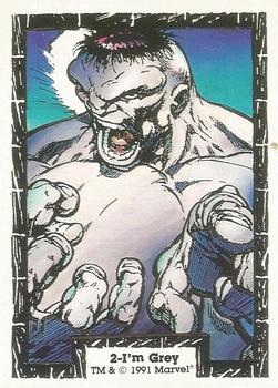 1991 Comic Images The Incredible Hulk #2 I'm Grey Front