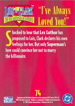 1995 SkyBox Lois & Clark #74 I've Always Loved You! Back