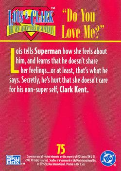 1995 SkyBox Lois & Clark #75 Do You Love Me? Back