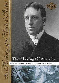 2004 Upper Deck History of the United States - The Making of America #MA12 William Randolph Hearst Front
