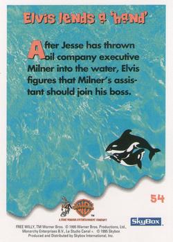 1995 SkyBox Free Willy 2: The Adventure Home #54 Elvis lends a 'hand' Back