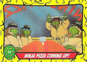 1989 Topps Teenage Mutant Ninja Turtles #33 Ninja Pizza Coming Up! Front