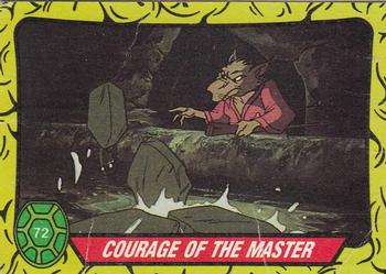 1989 Topps Teenage Mutant Ninja Turtles #72 Courage of the Master Front