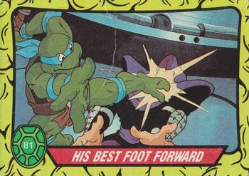 1989 Topps Teenage Mutant Ninja Turtles #81 His Best Foot Forward Front
