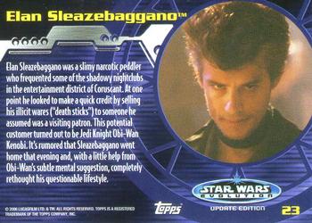 2006 Topps Star Wars: Evolution Update Edition #23 Elan Sleazebaggano Back