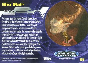 2006 Topps Star Wars: Evolution Update Edition #61 Shu Mai Back