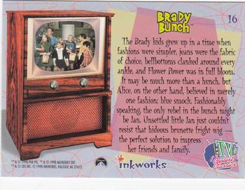 1998 Inkworks TV's Coolest Classics #16 Brady Bunch: grew up in a time Back
