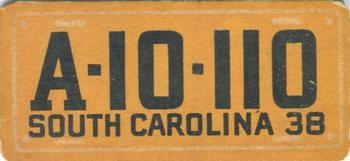 1938 Goudey Auto License Plates (R19-3) #NNO South Carolina Front