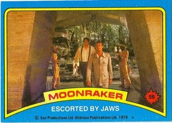 1979 Topps Moonraker #56 Escorted by Jaws Front